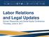 Labor Relations and Legal Updates. Human Resources and Social Equity Conference Thursday, June 8, 2017