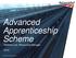 Advanced Apprenticeship Scheme