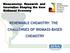 Bioeconomy: Research and Innovation Shaping the New Biobased Economy RENEWABLE CHEMISTRY: THE CHALLENGES OF BIOMASS-BASED CHEMISTRY