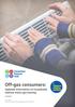 Off-gas consumers: Updated information on households without mains gas heating. June 2018 Consumer Futures Unit publication series 2018/19 3