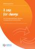 Wellbeing Series. A case for change. For thriving individuals, families, workplaces and communities