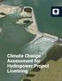 Photo credit: Manitoba Hydro. Climate Change Assessment for Hydropower Project Licensing