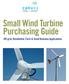 Small Wind Turbine Purchasing Guide. Off-grid, Residential, Farm & Small Business Applications