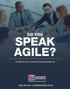 DO YOU SPEAK AGILE? An ebook from Learning Tree International. Training You Can Trust LEARNINGTREE.CO.UK