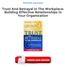 Trust And Betrayal In The Workplace: Building Effective Relationships In Your Organization PDF