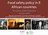 Food safety policy in 9 African countries