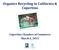 Organics Recycling in California & Cupertino. Cupertino Chamber of Commerce March 6, 2015