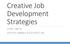 Creative Job Development Strategies