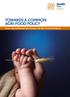 TOWARDS A COMMON AGRI-FOOD POLICY POLICY RECOMMENDATIONS PAVING THE WAY TO SUSTAINABILITY