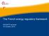The French energy regulatory framework. INOGATE seminar 10 October 2013