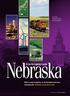 Nebraska. A Can-Do Logistics Leader. When it comes to logistics or, for that matter, most areas of business life Nebraska is in the driver s seat.