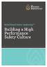 Belief Based Safety Leadership. Building a High Performance Safety Culture