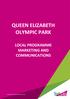 QUEEN ELIZABETH OLYMPIC PARK LOCAL PROGRAMME MARKETING AND COMMUNICATIONS