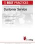 Customer Service BEST PRACTICES. A Collection of Best Practices for: Includes Detailed Best Practices for: