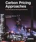 Carbon Pricing Approaches in oil and gas producing jurisdictions. P.J. Partington, Matt Horne February 2013
