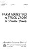 FARM MARKETING. j TRUCK CROPS. gricu/tural. xperiment Station of JUNE 1959 CIRCULAR 132 THE ALABAMA POLYTECHNIC INSTITUTE
