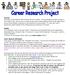 Overview Grading Career Project Career Research (100 points) may not whallhs gcis348