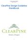 ClearPine Design Guidelines Version 10/15/15. ClearPine Design Guideline Handbook