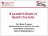 V1.2 A LEADER S GUIDE TO DR. MARK FLEMING CN PROFESSOR OF SAFETY CULTURE SAINT MARY S UNIVERSITY