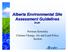 Alberta Environmental Site Assessment Guidelines Draft. Norman Sawatsky Climate Change, Air and Land Policy Section