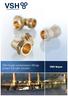 INTEGRATED PIPING SYSTEMS. VSH Super compression fittings always the right solution. VSH Super