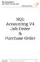 SQL Accounting V4 - Job Order & Purchase Order. estream Software. Author / Compiled by Document name. Loo : :