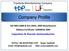 Company Profile. ISO 9001:2008 & ISO 14001: 2004 Manufacturer Military Certificate: GJB Capacitors & Discrete Semiconductors