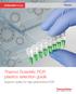 Thermo Scientific PCR plastics selection guide. Superior quality for high-performance PCR