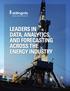 LEADERS IN DATA, ANALYTICS, AND FORECASTING ACROSS THE ENERGY INDUSTRY