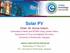 Solar PV. Chair: Dr. Aruna Ivaturi,