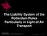 The Liability System of the Rotterdam Rules Particularly in Light of Air Transport. Lalli Castrén/The Liability System of the Rotterdam