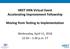 HRET HIIN Virtual Event Accelerating Improvement Fellowship. Moving from Testing to Implementation. Wednesday, April 11, :30 1:30 p.m.