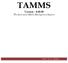 TAMMS. Version The Automated Media Management System. T A M M S M a n u a l Page 1