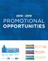 PROMOTIONAL OPPORTUNITIES MAY 30 - JUNE 1, 2019 New York, NY. SEPT , 2018 Rosemont, IL NEW. NOV. 1-3, 2018 Los Angeles, CA