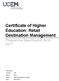 Certificate of Higher Education: Retail Destination Management. Programme Specification