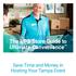 The UPS Store Guide to Ultimate Convenience TM. Save Time and Money in Hosting Your Tampa Event