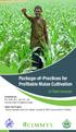 Package-of-Practices for Profitable Maize Cultivation. A Field-manual. Compiled by: P.H. Zaidi, M. L. Jat, H.S. Jat Devraj Lenka & Digbijaya Swain