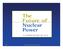 5/5/04 Nuclear Energy Economics and Policy Analysis