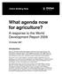 What agenda now for agriculture?