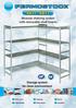 Modular shelving system with removable shelf inserts. Storage system for clean environment. Cold rooms. Stores. Catering.