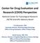 Center for Drug Evaluation and Research (CDER) Perspective