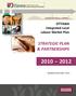 OTTAWA Integrated Local Labour Market Plan STRATEGIC PLAN & PARTNERSHIPS