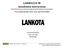 LAN84214-W. Installation Instructions. Feeder House Enclosure and Hook Assembly Kit for Wide Bodied Level Land Combines