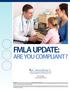 FMLA UPDATE: ARE YOU COMPLIANT?