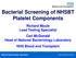 Bacterial Screening of NHSBT Platelet Components