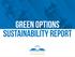 GREEN OPTIONS SUSTAINABILITY REPORT. Grocery Focused. RETAILER Centered.