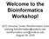 Welcome to the Bioinformatics Workshop!