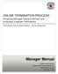 ONLINE TERMINATION PROCESS - Processing Manager-Initiated Voluntary and Involuntary Employee Terminations