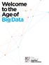 Welcome to the Age of Big Data