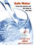 Safe Water. - from the source all the way to the tap! Fort Smith Utility. Water Quality Report